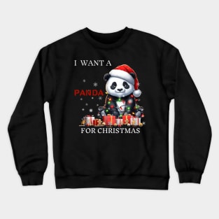 I Want a Panda for Christmas Santa Hat Xmas Crewneck Sweatshirt